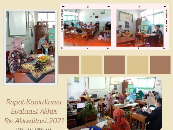 RAPAT AKHIR PERSIAPAN RE-AKREDITASI 2021 RAPAT AKHIR PERSIAPAN RE-AKREDITASI 2021